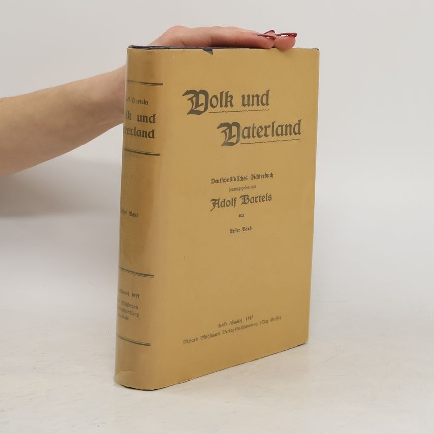 Adolf Bartels Volk und Vaterland