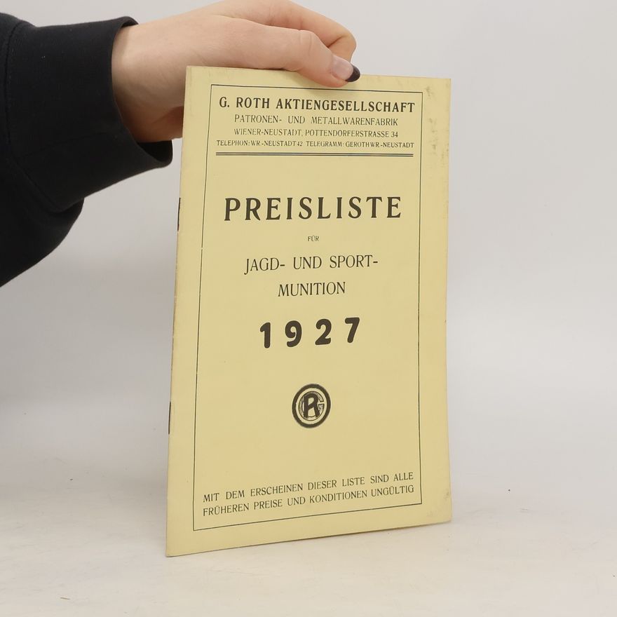 Autorenkollektiv Preisliste für Jagd- und Sport- Munition 1927