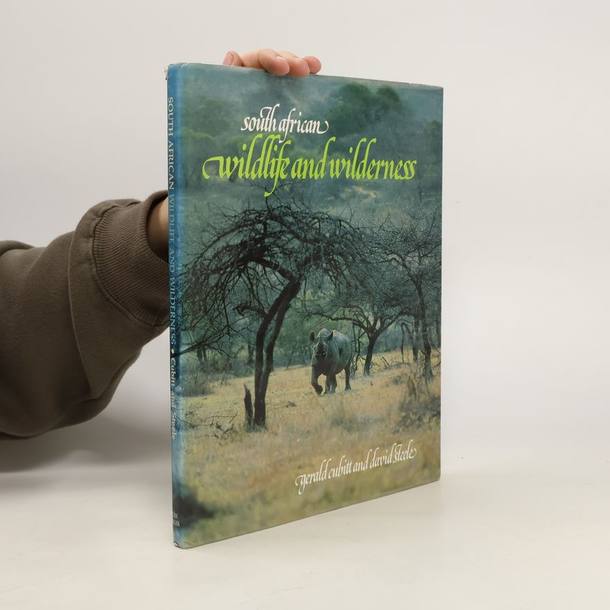 Gerald Cubitt South African Wildlife and Wilderness