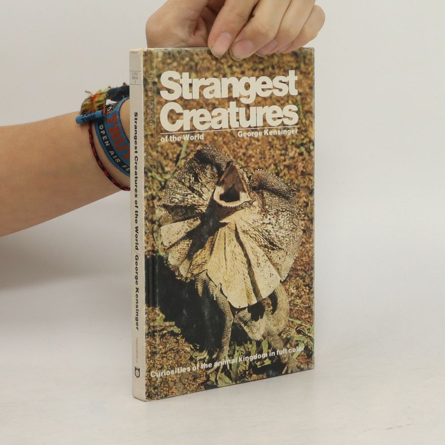 Various authors Strangest Creatures of the World