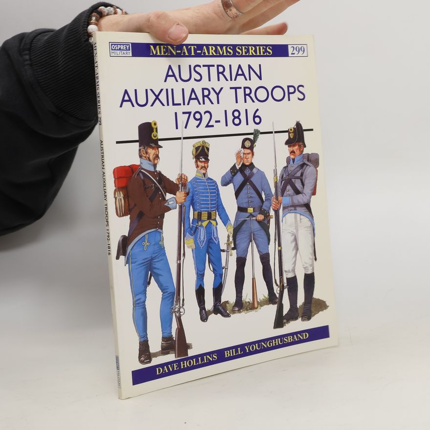David Hollins Austrian Auxiliary Troops 1792–1816