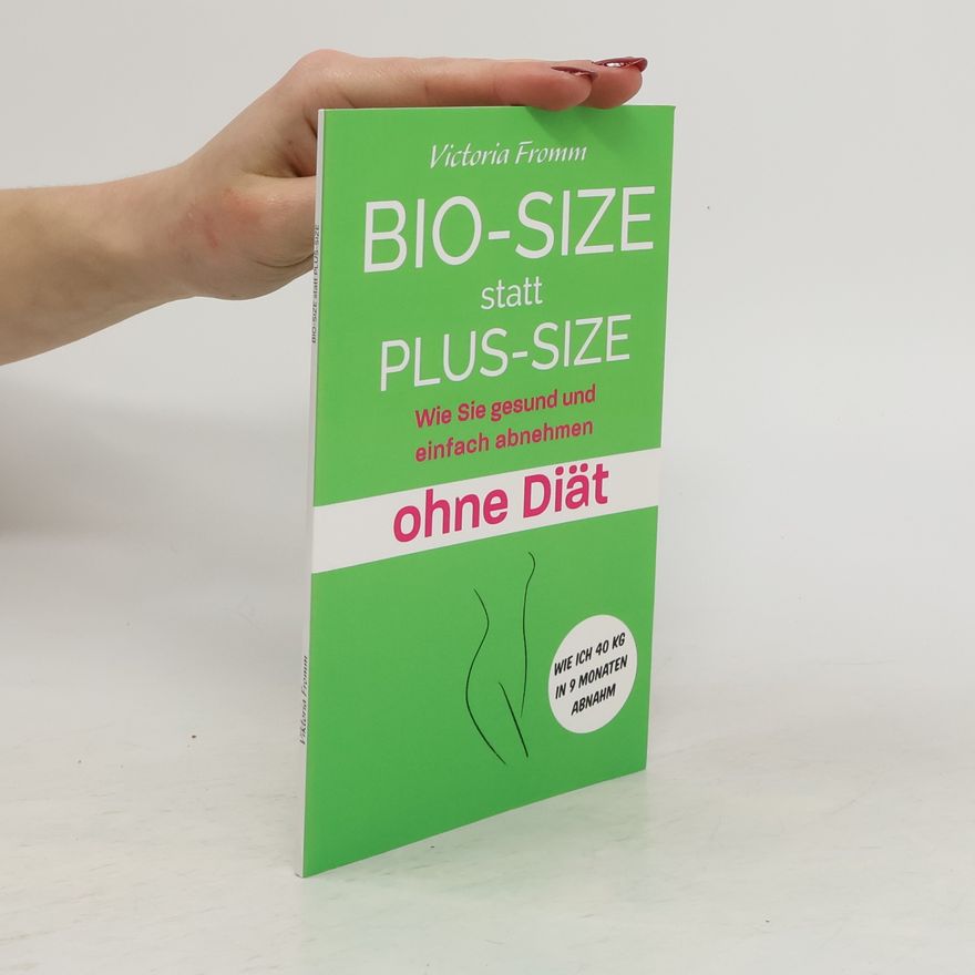 Victoria Fromm Bio-Size statt Plus-Size