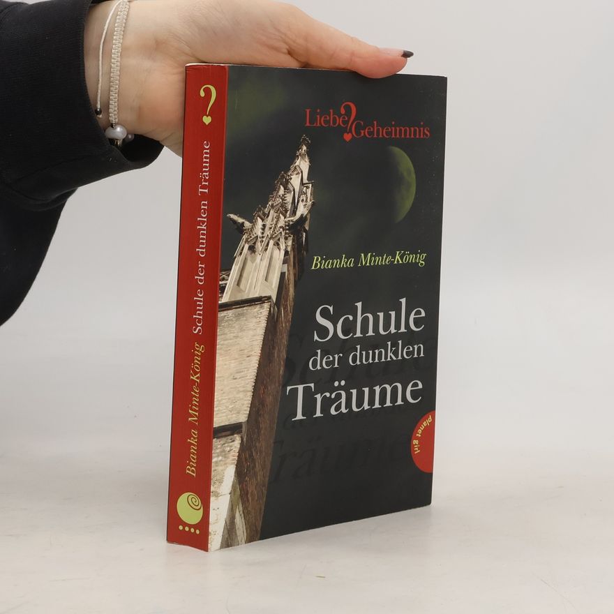 Bianka Minte-König Schule der dunklen Träume