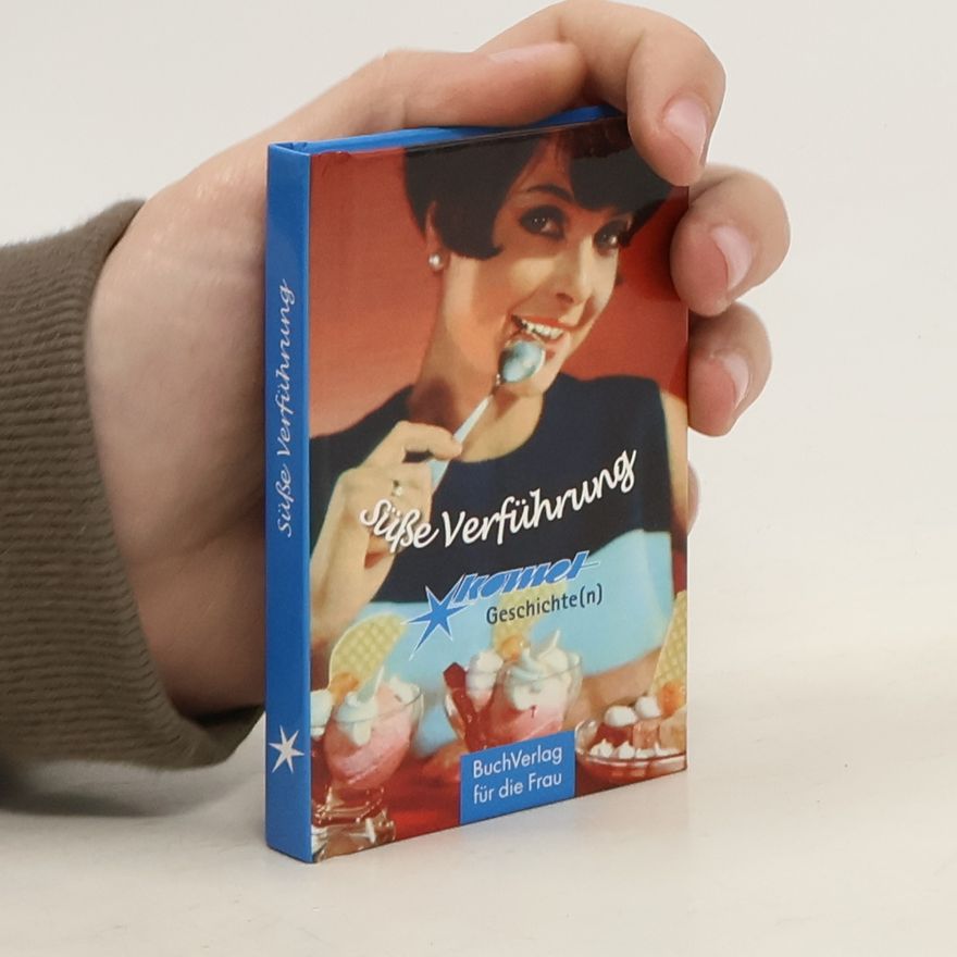 Kolektiv autorů Süße Verführung