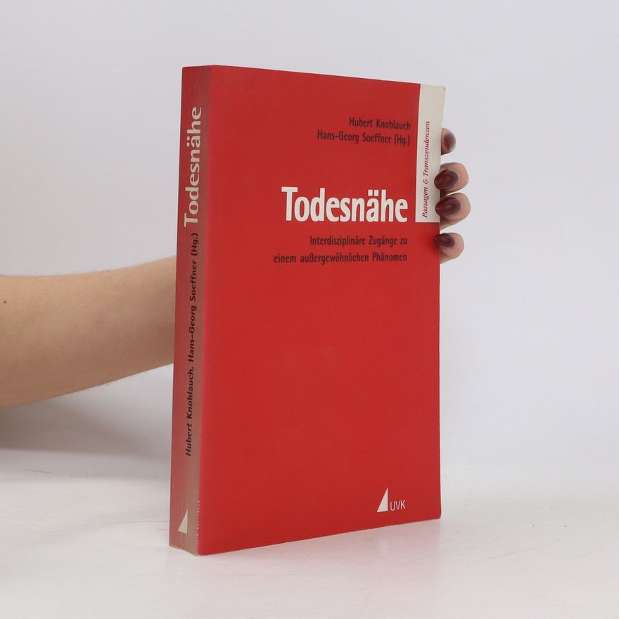 Hubert Knoblauch Todesnähe