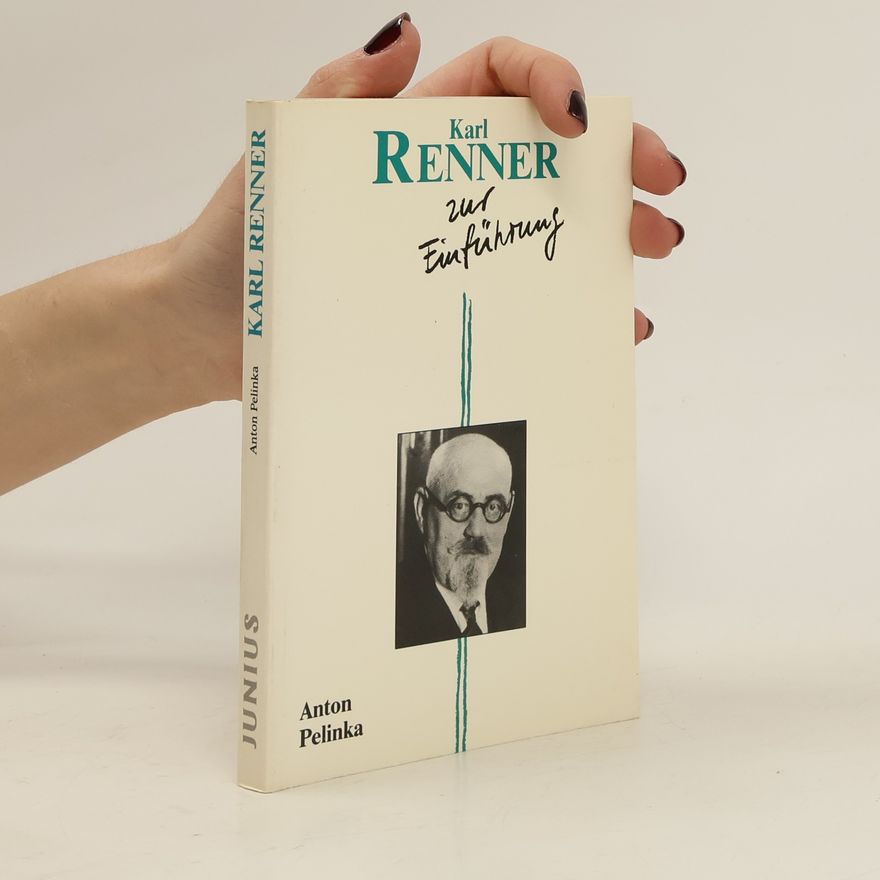 Anton Pelinka Karl Renner zur Einführung