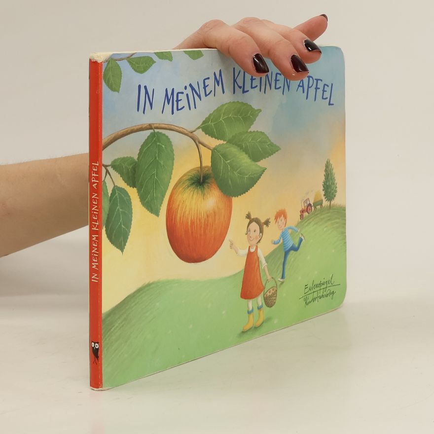Autorenkollektiv In meinem kleinen Apfel