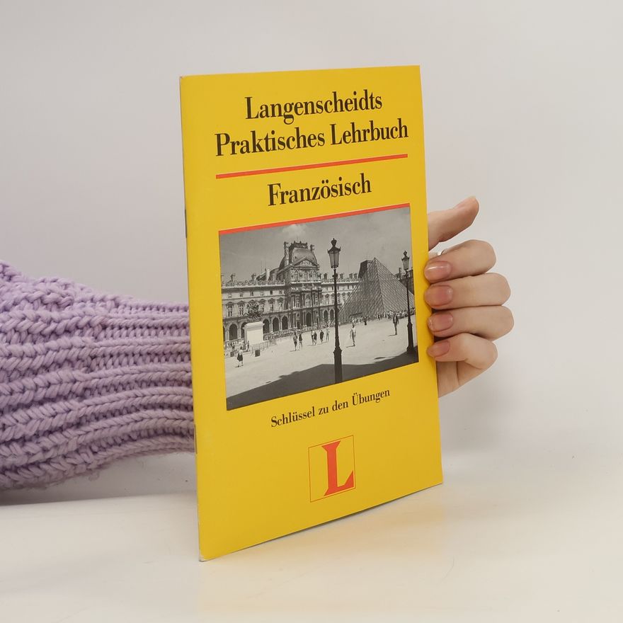 Kolektiv autorů Langenscheidts Praktisches Lehrbuch. Französisch