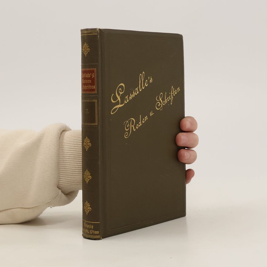 Ferdinand Lassalle Lassalle's Reden und Schriften 2