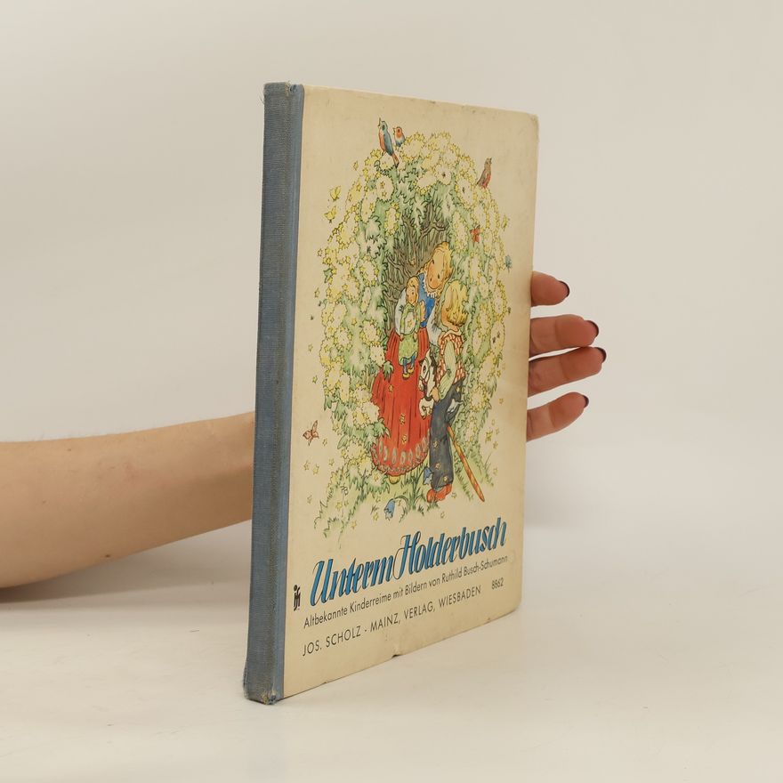 Ruthild Busch-Schumann Unterm Holderbusch