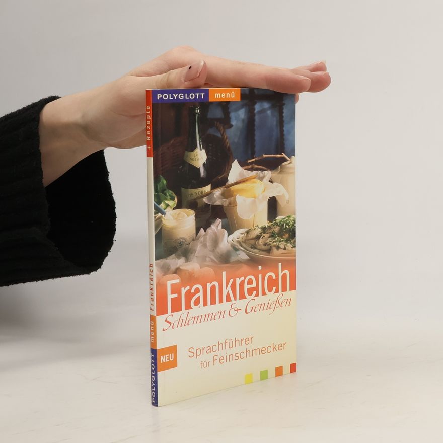 Hazel Evans Frankreich - Schlemmen & Genießen