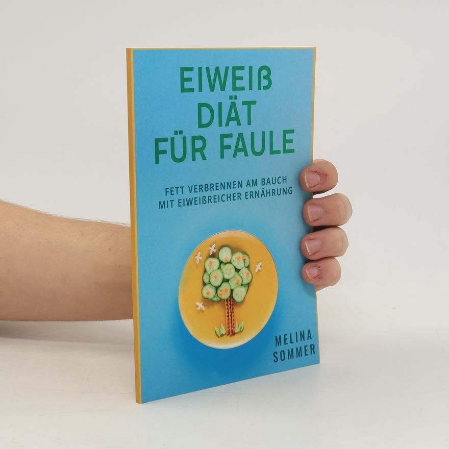 Melina Sommer Eiweiß Diät für Faule