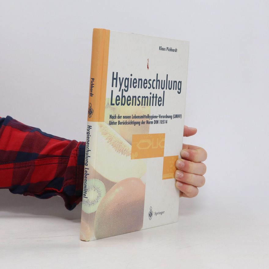 Klaus Pichhardt Hygieneschulung Lebensmittel
