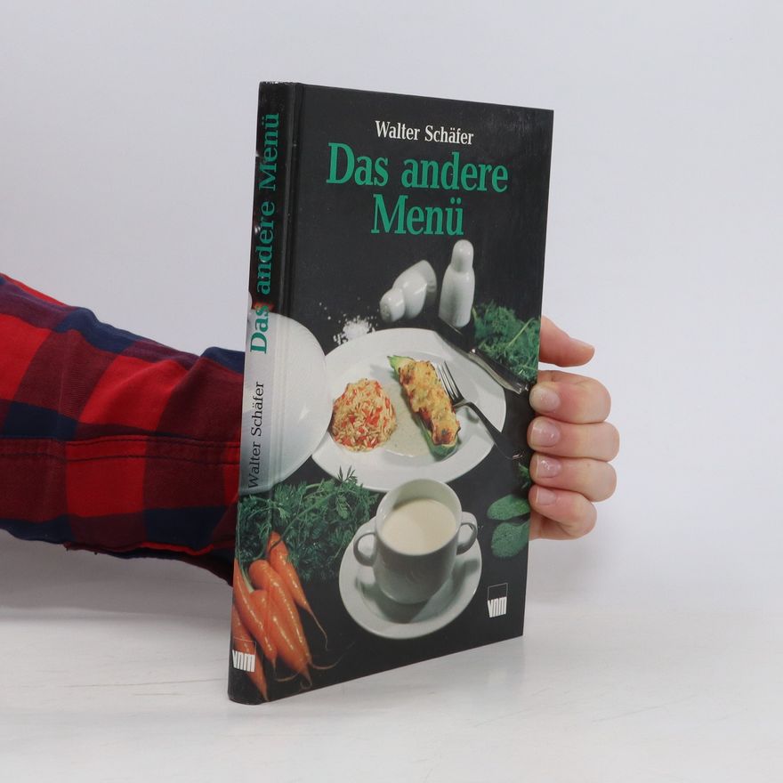 Walter Schäfer Das andere Menü