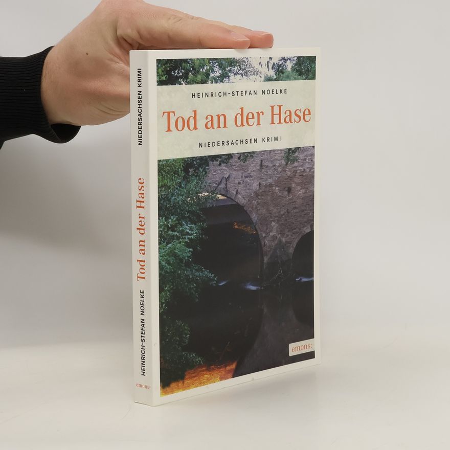 Heinrich Stefan Noelke Tod an der Hase