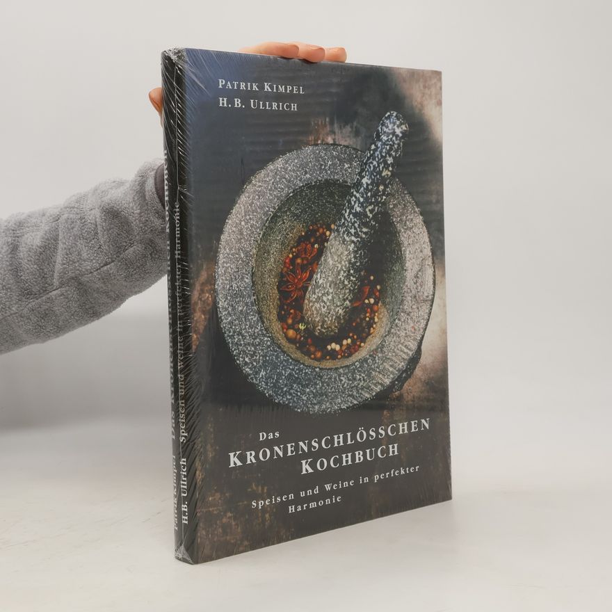 Patrik Kimpel Das Kronenschlösschen-Kochbuch