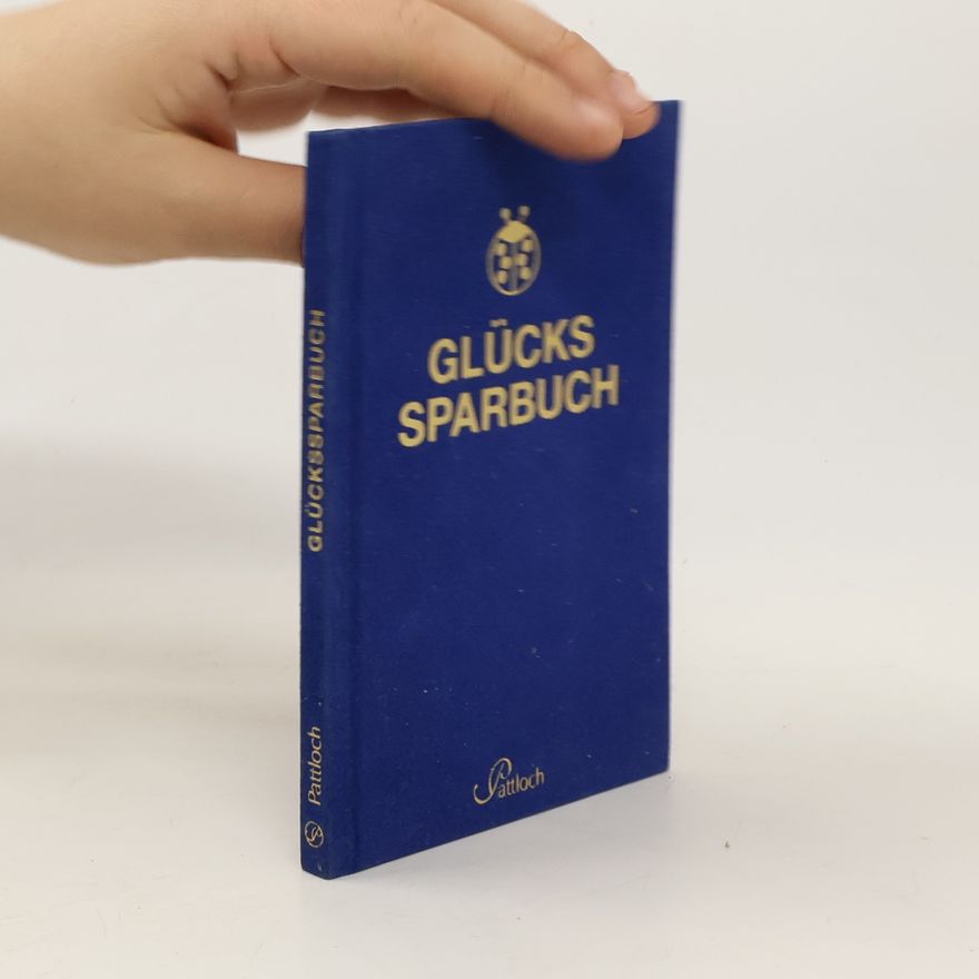 Silvia Braunmüller Glückssparbuch