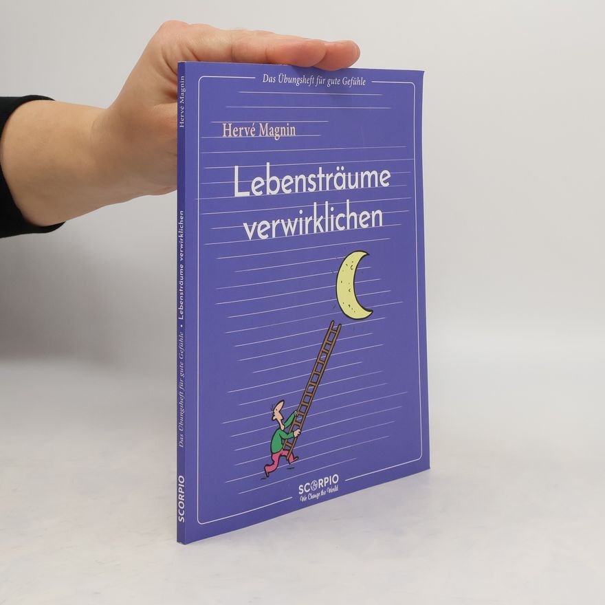 Herve Magnin Lebensträume verwirklichen