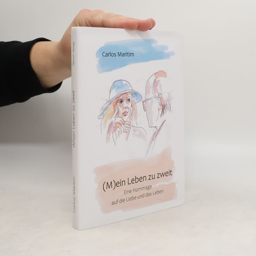 Carlos Maritim (M)ein Leben zu zweit