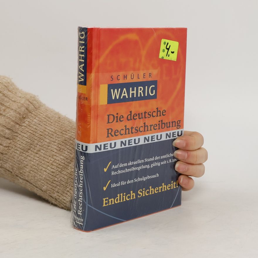 Autorenkollektiv Die deutsche Rechtschreibung