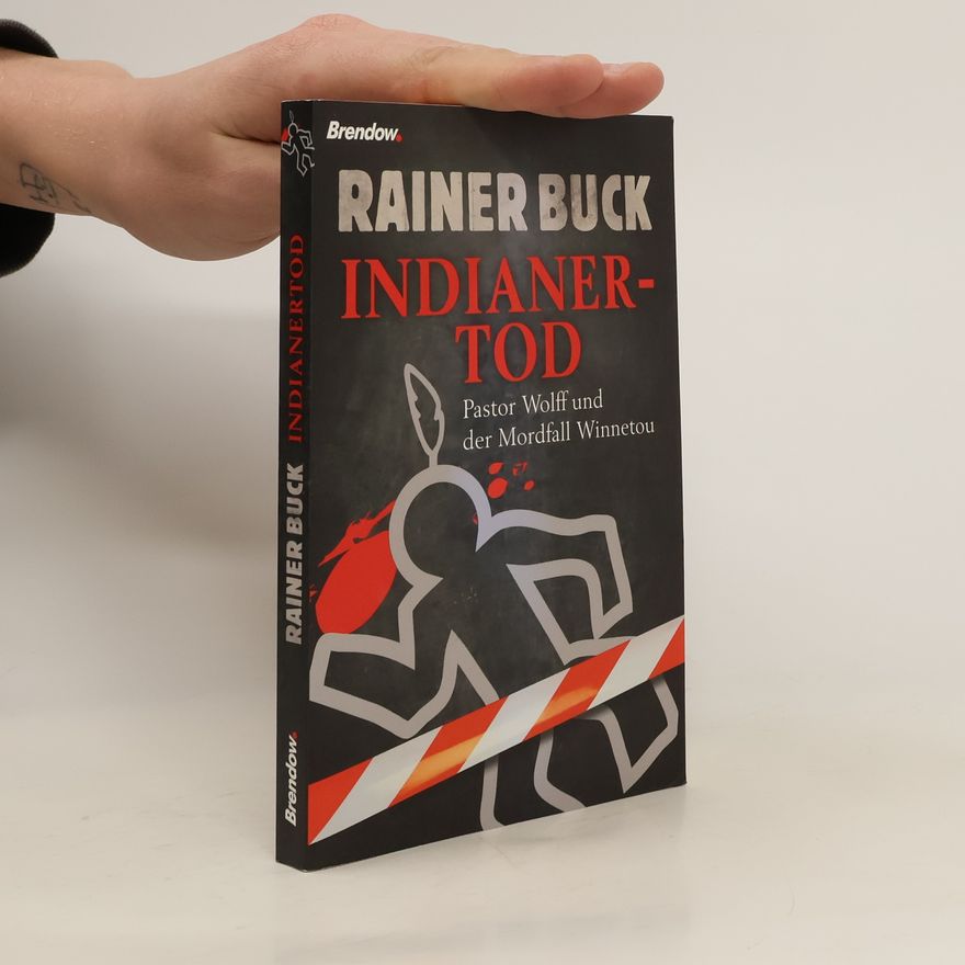 Rainer Buck Indianertod