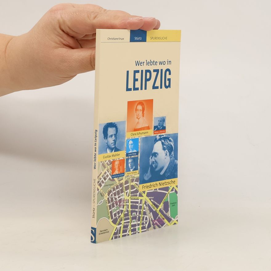 Christiane Kruse Wer lebte wo in Leipzig