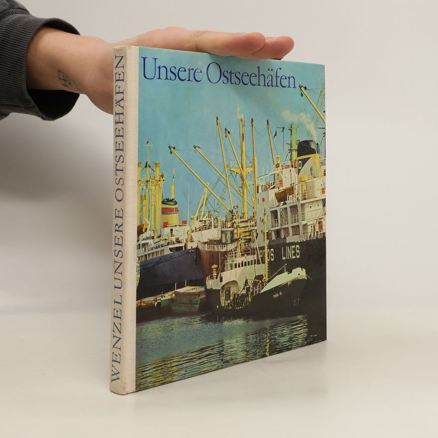Autorenkollektiv Unsere Ostseehäfen