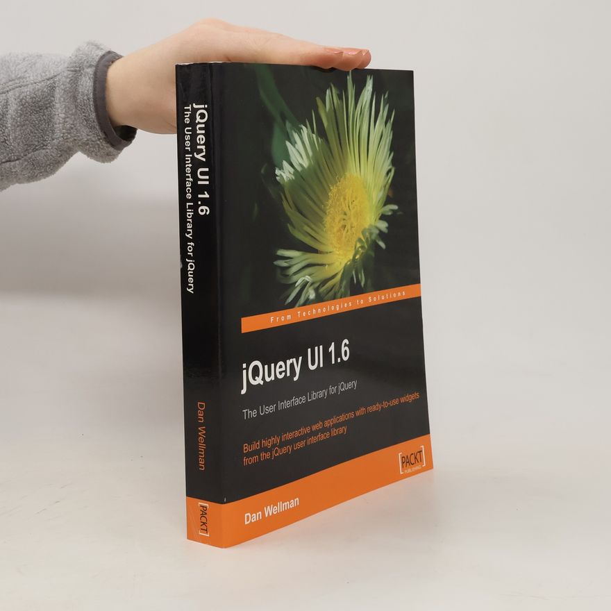 Dan Wellman JQuery UI 1.6