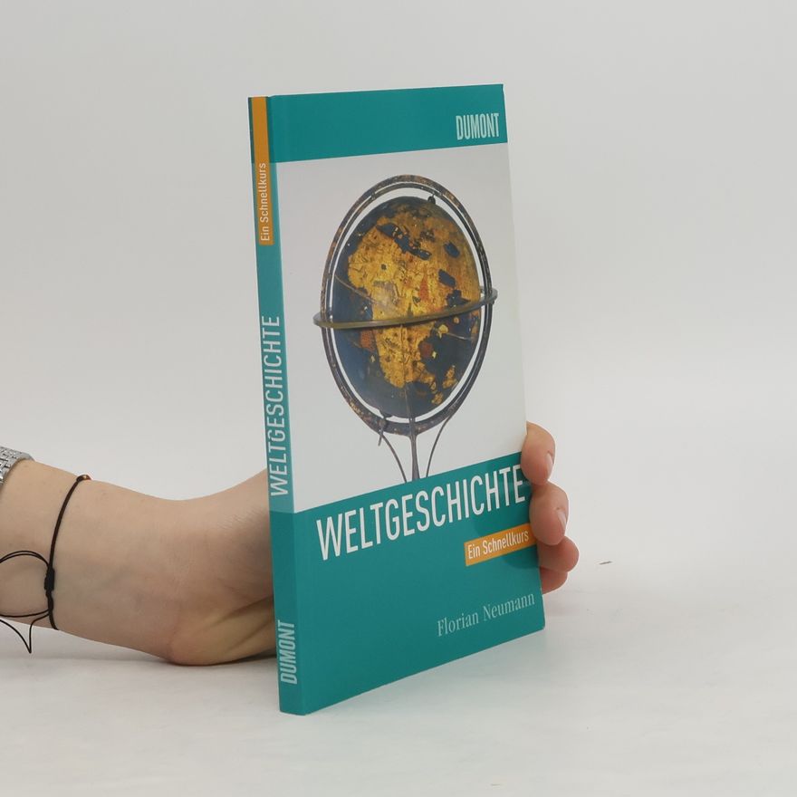 Florian Neumann Weltgeschichte