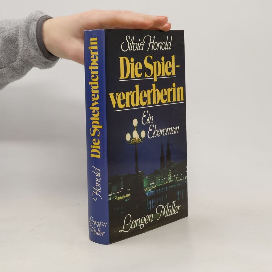 Silvia Honold Die Spielverderberin
