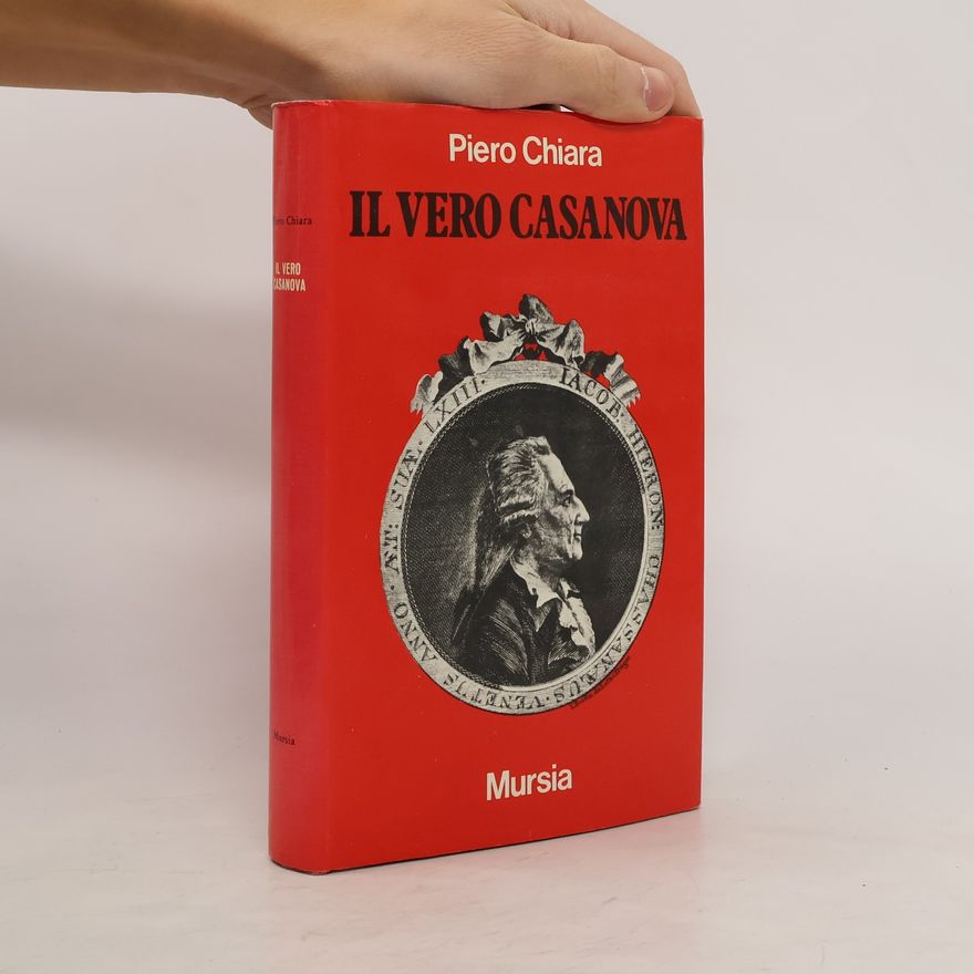 Piero Chiara Il vero Casanova