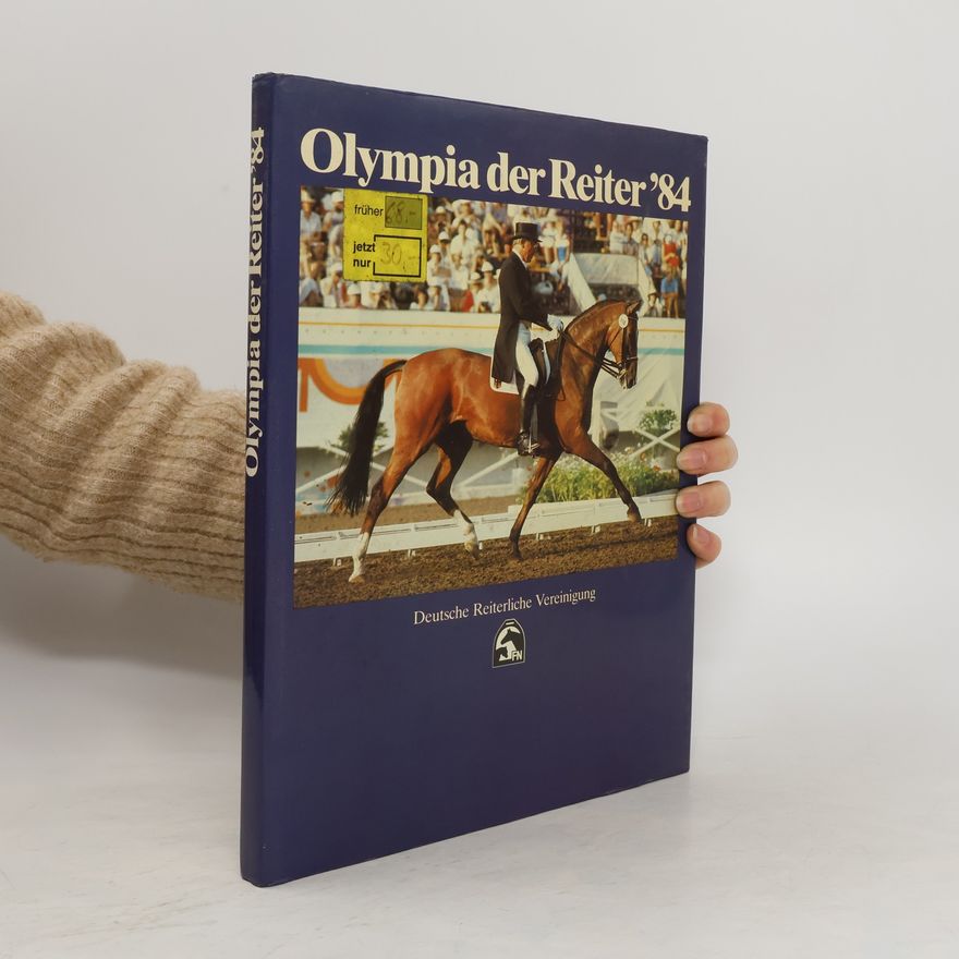 Collectif d'auteurs Olympia der Reiter '84[vierundachtzig]