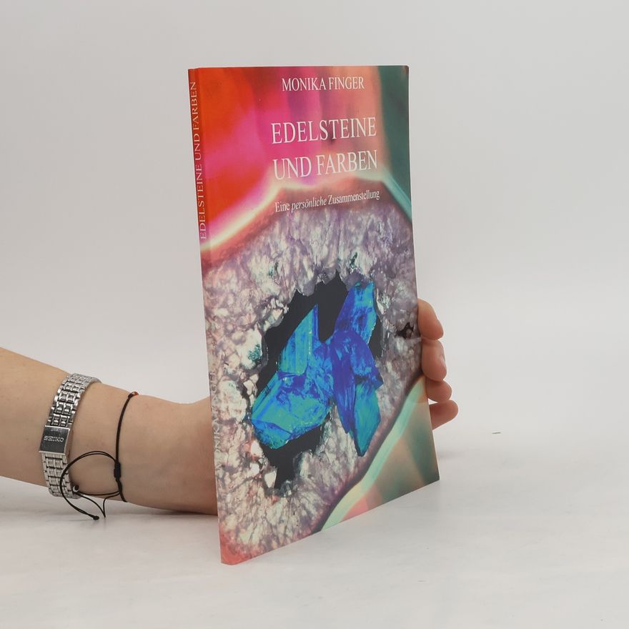 Monika Finger Edelsteine und Farben