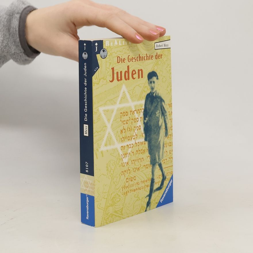 Robert Hess Die Geschichte der Juden