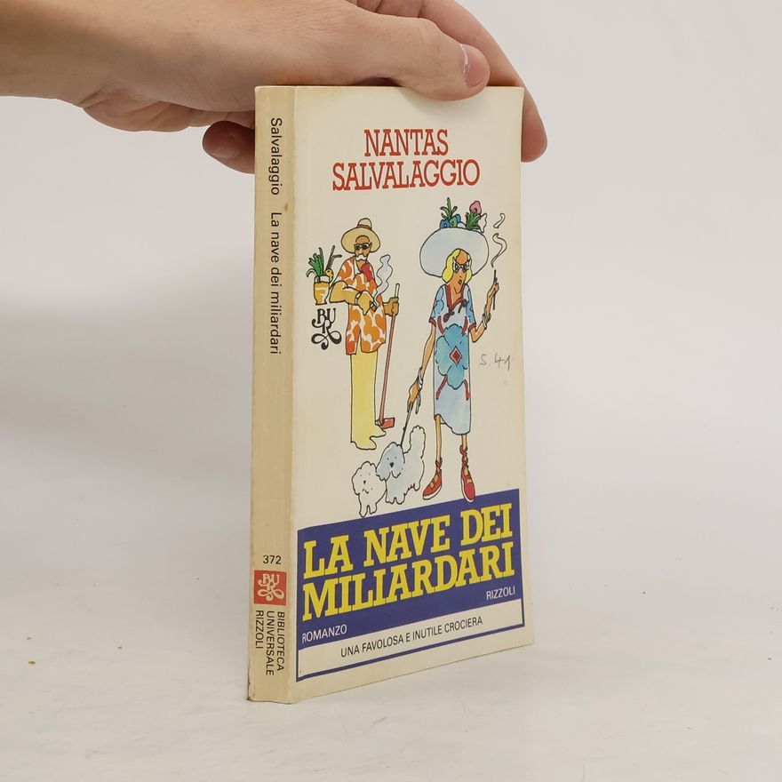 Nantas Salvalaggio La nave dei miliardari