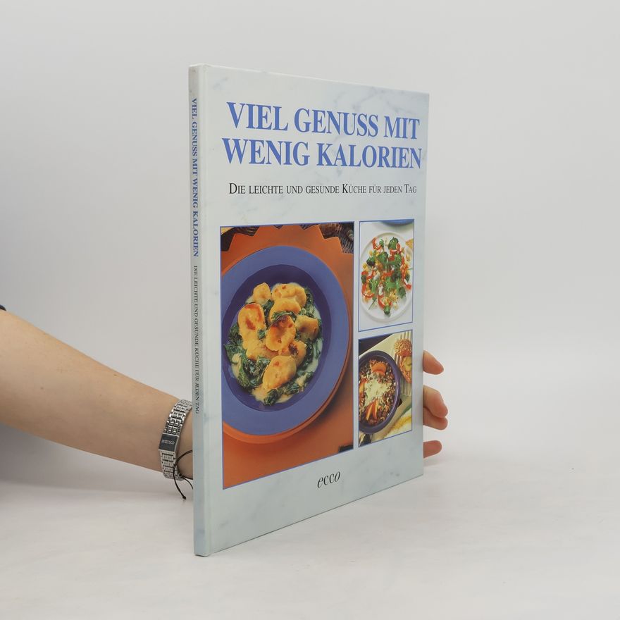 Kolektiv autorů Viel Genuss Mit Wenig Kalorien
