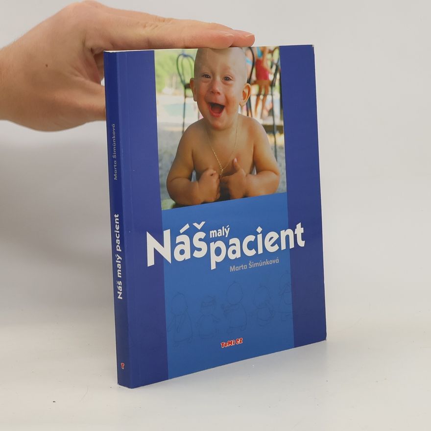 Marta Šimůnková Náš malý pacient