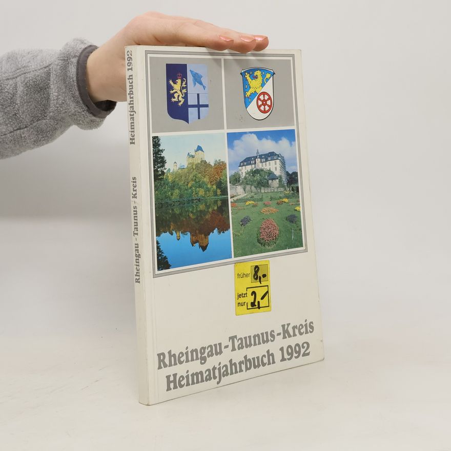 Collectif d'auteurs Rheingau, Taunus, Kreis. Heimatjahrbuch 1992