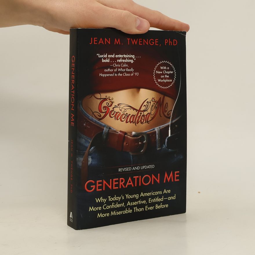 Jean M. Twenge Generation Me - Revised and Updated