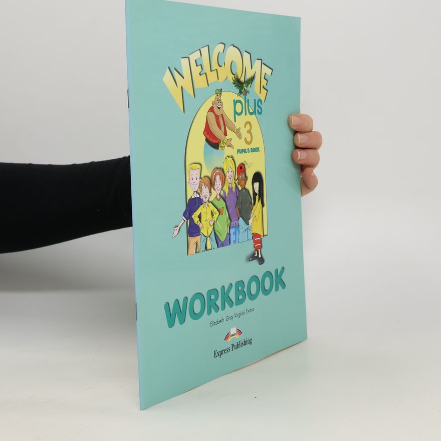 Elizabeth Gray Welcome plus 3 Workbook