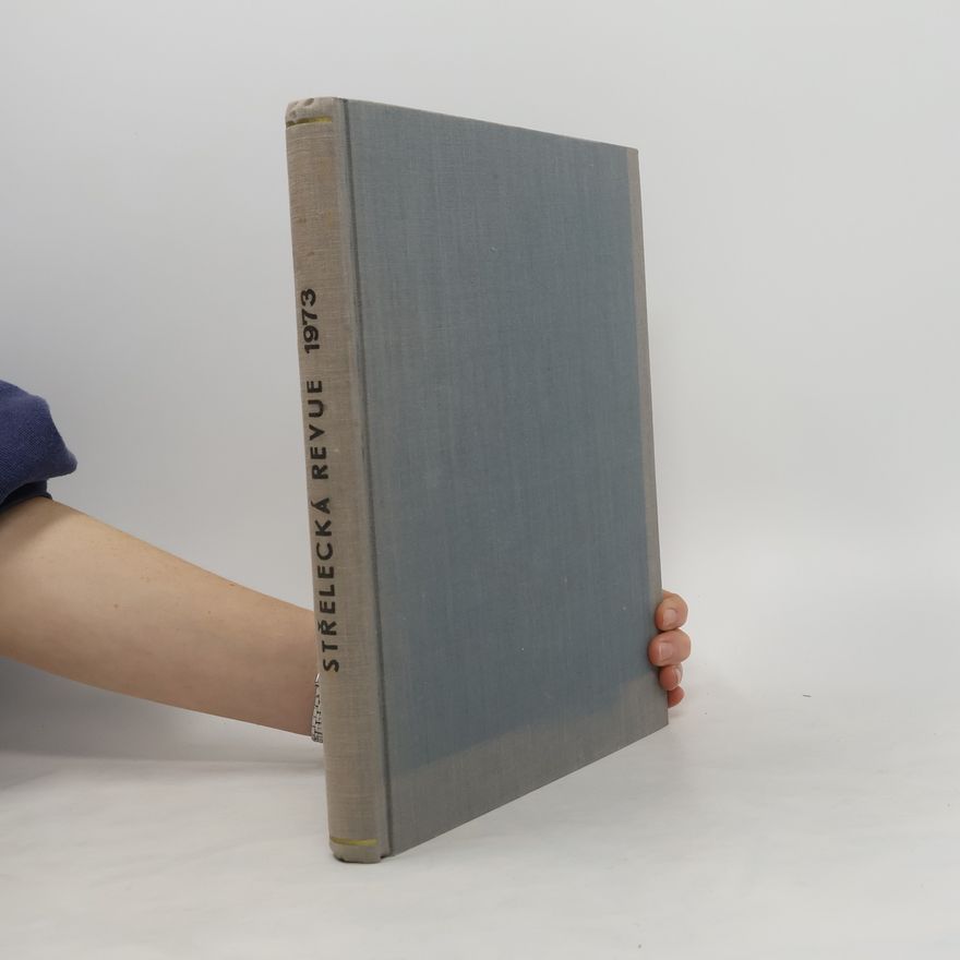 Kolektiv autorů Střelecká revue 1-12/1973