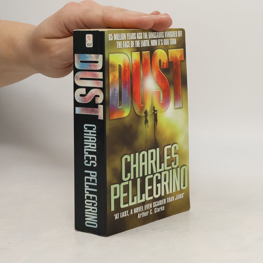 Charles R. Pellegrino Dust