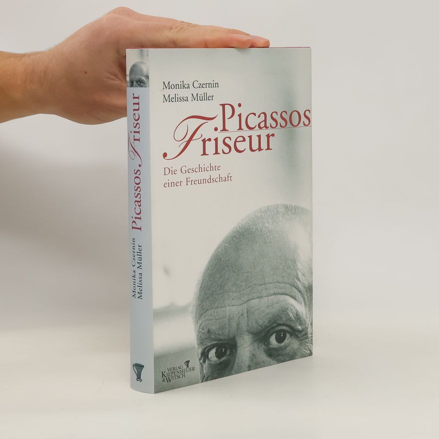 Monika Czernin Picassos Friseur