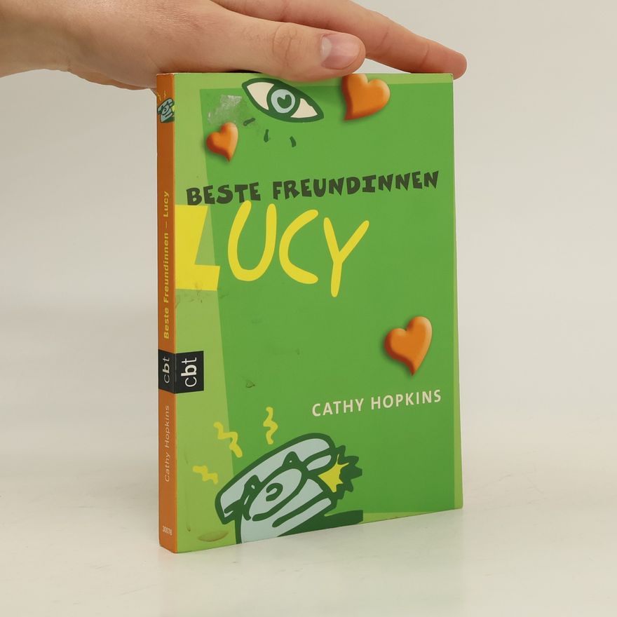 Cathy Hopkins Beste Freundinnen - Lucy