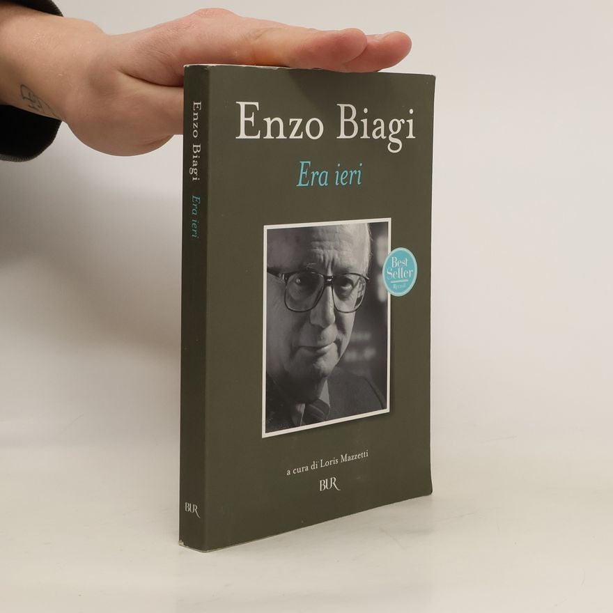 Enzo Biagi Era ieri