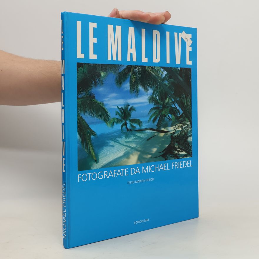 Michael Friedel Le Maldive