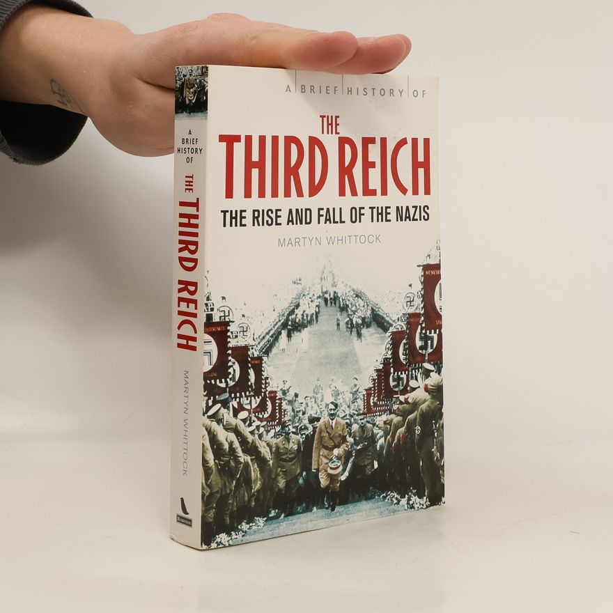 Martyn J. Whittock A Brief History of the Third Reich