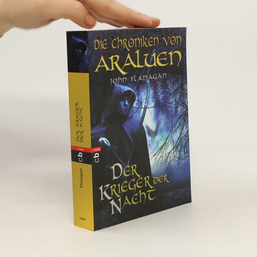 John Flanagan Die Chroniken von Araluen: Der Krieger der Nacht