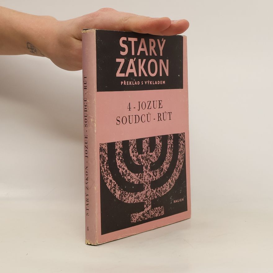 Autorenkollektiv Starý zákon 5. Jozue soudců - Rút