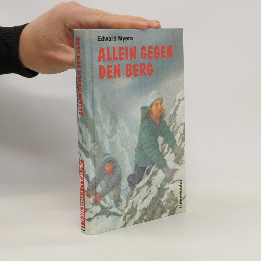 Edward Myers Allein gegen den Berg
